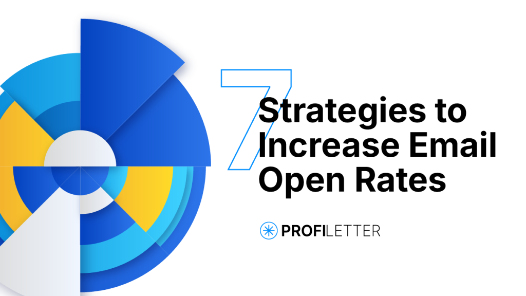 7 Proven Strategies to Increase Email Open Rates