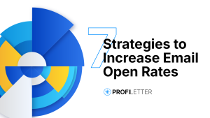 7 Proven Strategies to Increase Email Open Rates