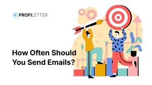 Building a Newsletter Strategy: How Often Should You Send Emails?