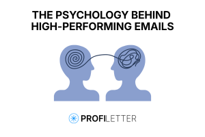 The Psychology Behind High-Performing Emails