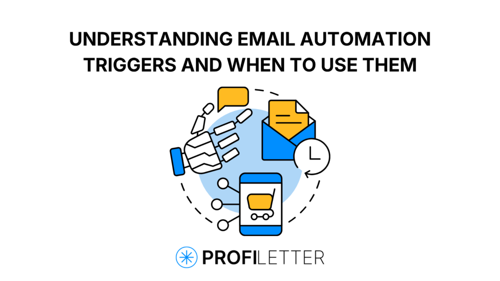 Understanding Email Automation Triggers and When to Use Them